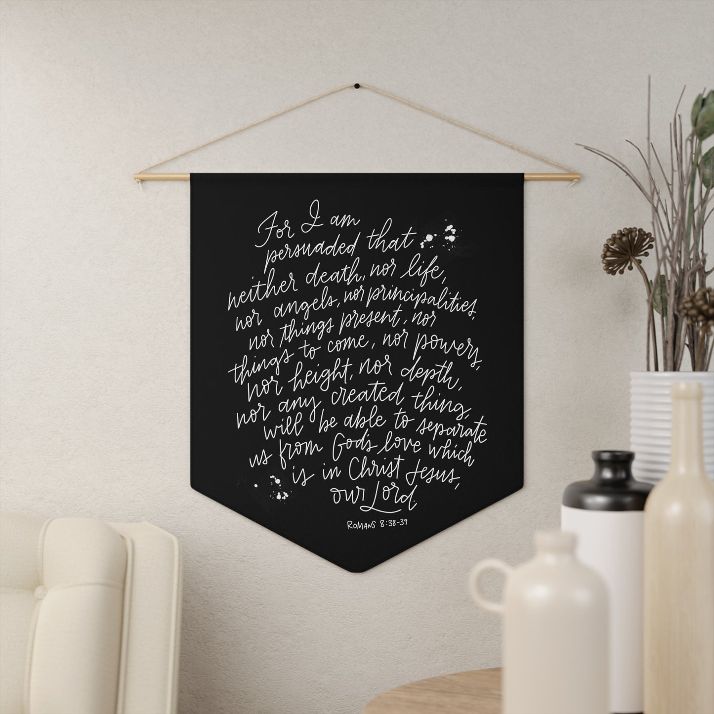 Romans 8:36-39 Scripture Pennant Banner Wall Hanging White On Black