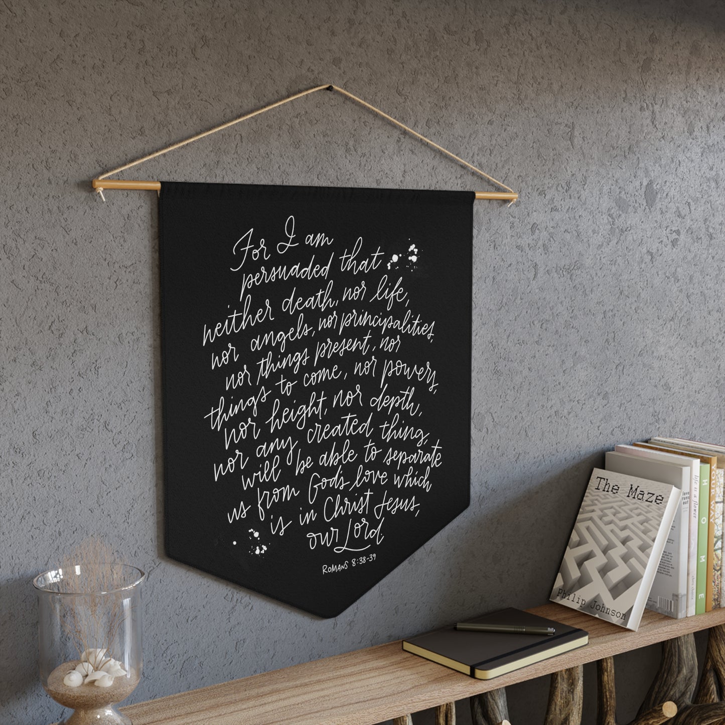 Romans 8:36-39 Scripture Pennant Banner Wall Hanging White On Black